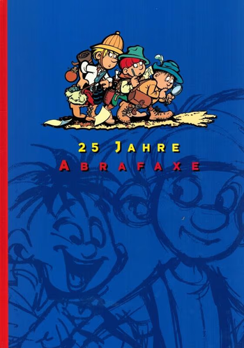 25 Jahre Abrafaxe, Vorderseite